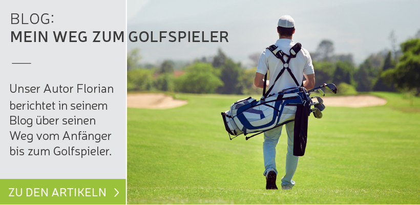 Blog: Mein Weg zum Golfspieler